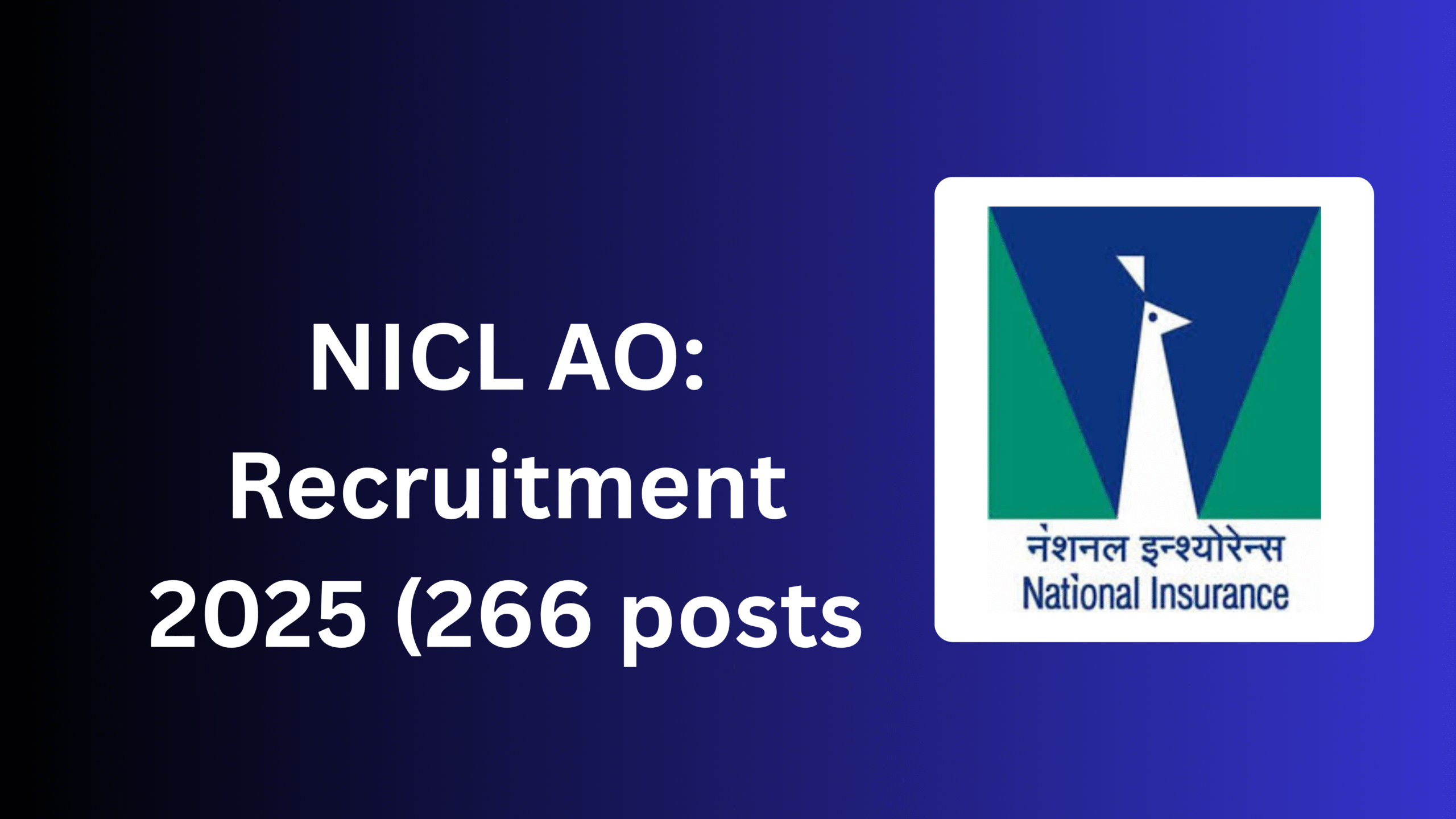 NICL AO Recruitment 2025 (266 Posts) – Notification Out