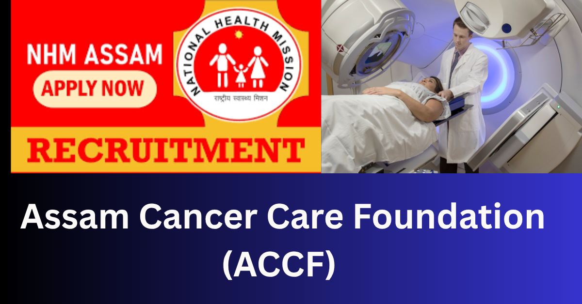 Assam Cancer Care Foundation (ACCF) is a joint initiative of the Government of Assam and the Tata Trusts, established to create a threetier comprehensive distributed cancer care network to provide accessible and affordable care for the underserved in the state of Assam .Assam Cancer Care Foundation (ACCF), a joint initiative of the Government of Assam and Tata Trusts, has launched a major recruitment drive in mid‑2025 to strengthen its cancer care delivery network across the state. This drive comes as part of the foundation’s expansion of healthcare infrastructure under its ambitious vision to provide affordable, accessible, and quality cancer treatment to people of Assam and the Northeast. Official Website: http://www.assamcancercarefoundation.org: If you're a healthcare or administrative professional looking for a meaningful career opportunity, ACCF’s recruitment is one to consider. Below are the complete details about the number of vacancies, eligibility, important dates, application process, and more. Vacancy Details ACCF is inviting applications for multiple roles in both medical and non-medical streams. Below are the major categories: NHM Assam Nurse Recruitment 2025: Apply for 1138 ANM Vacancies – Eligibility, Age, Salary, How to Apply Medical Positions 1. Medical Oncologist 2. Radiation Oncologist 3. Surgical Oncologist 4. Pathologist 5. Radiologist 6. Anesthetist 7. General Physician 8. Dentist (Oral Cancer Screening) (Clinical Positions:) Medical Oncologist Radiation Oncologist Surgical Oncologist Pathologist Radiologist Anesthetist Dentist Medical Officer Nursing Superintendent Staff Nurse (B.Sc / GNM) Pharmacist Lab Technician Radiotherapy TechnicianNursing & Paramedical 1. Staff Nurse 2. Medical Lab Technologist 3. Radiotherapy Technologist 4. Pharmacist 5. Physiotherapist 6. Dietician 7. Palliative Care Nurse(Non-Clinical/Administrative Roles:) Project Manager IT Officer Accounts Officer Human Resources Executive Data Entry Operator Receptionist Administrative Assistant Patient Care Coordinator Administrative & Technical 1. Hospital Administrator 2. Finance Officer 3. Data Manager 4. IT Officer / System Administrator 5. HR Executive 6. Project Manager 7. Supply Chain & Logistics Officer(Important Dates) Notification Release: July 2025 Online Application Starts: Ongoing Last Date to Apply: Varies by post (generally within 15–30 days from notification) Shortlisting / Interview Dates: August 2025 (Tentative) Joining Date: September 2025 (Expected)Support Staff 1. Patient Care Coordinator 2. Receptionist 3. Driver 4. Housekeeping Supervisor 5. Security Personnel(Salary & Perks) Salary varies as per the position and experience. Indicative salary ranges: Specialist Doctors: ₹1,50,000 – ₹2,50,000 per month Medical Officers: ₹50,000 – ₹80,000 per month Nurses: ₹25,000 – ₹40,000 per month Technicians & Support Staff: ₹18,000 – ₹30,000 per month Administrative Roles: ₹25,000 – ₹60,000 per month Employees may also receive benefits such as PF, medical insurance, performance bonuses, and professional development support. Timeline & Application Details (ACCF) One key recruitment window ran from early to mid‑May 2025, typically with last dates around 18–25 May 2025, depending on the role Another smaller faculty‑level recruitment listed openings in July 2025 at nursing colleges in Lakhimpur (e.g., Assistant Professor in Community Health Nursing, Lecturer in Paediatric Nursing) Application Process: Visit the official ACCF website and navigate to the “Vacancies” or “Careers” section. Select your preferred role, fill in the online form, and upload your CV/resume. Submit before the deadline—most cut‑offs are by early evening (e.g., 6 PM). If unable to apply online, you may email your CV directly to Principal cum Professor – Nursing (Barpeta) Head IT & Head Procurement (Guwahati HQ) Company Secretary (Guwahati HQ) Multiple Medical Oncologists, Radiation Oncologists, Nuclear Medicine Doctors, & Medical Palliative Officers across centres (Dibrugarh, Barpeta, Silchar, etc.) Programme Coordinator, Hospital & OT/ICU Administrators, Physiotherapists, Clinical Psychologists, Oral Maxillofacial Surgeon & Anaesthetist‑Intensivist roles largely at the State Cancer Institute in Guwahati Team Member – Finance & Accounts, Blood Transfusion Officer, and more at various centres Example Interview: In one round, there were 26 vacancies for senior positions such as Head IT, Med Oncologist, Radiation Oncologist and Palliative roles, with application deadlines in mid‑May 2025