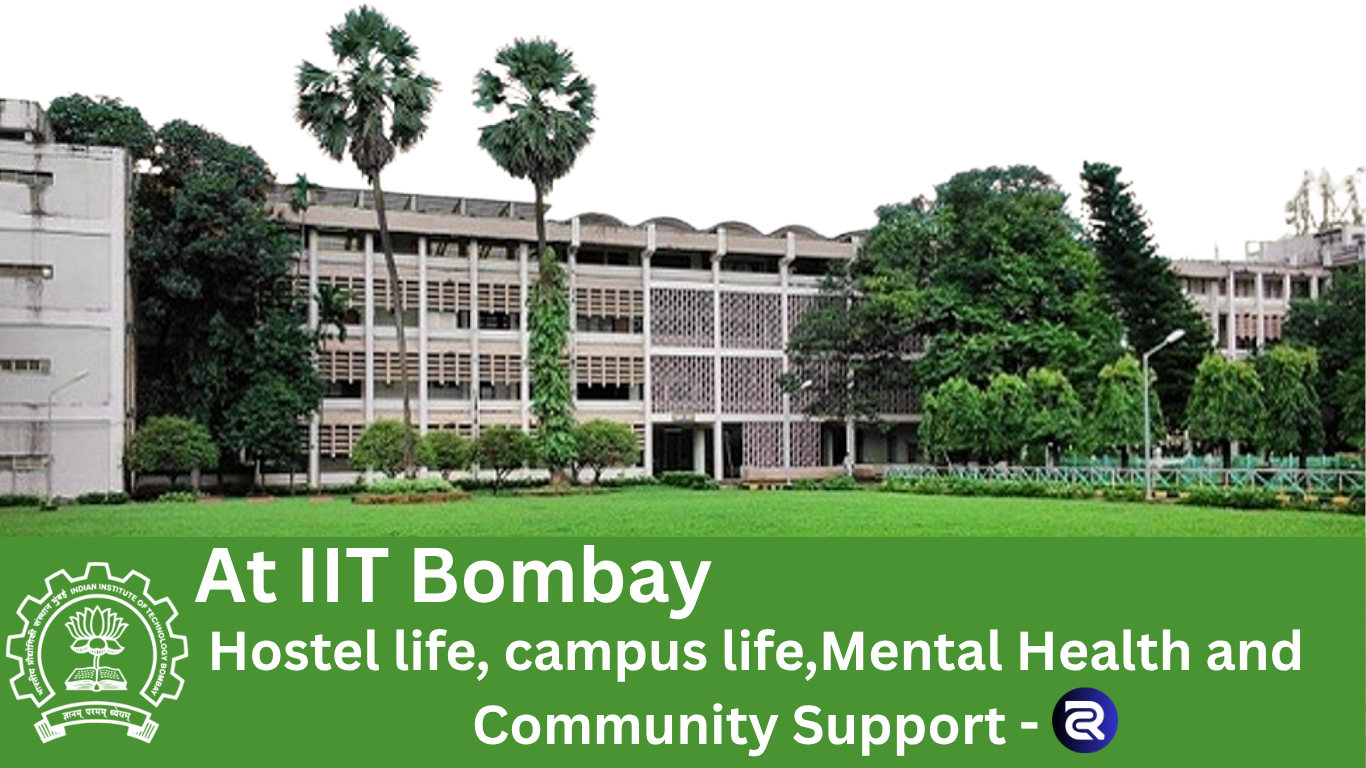 This post must you behind the scenes into life at IIT Bombay, India's most iconic tech campus, from the eyes of those who live it every day