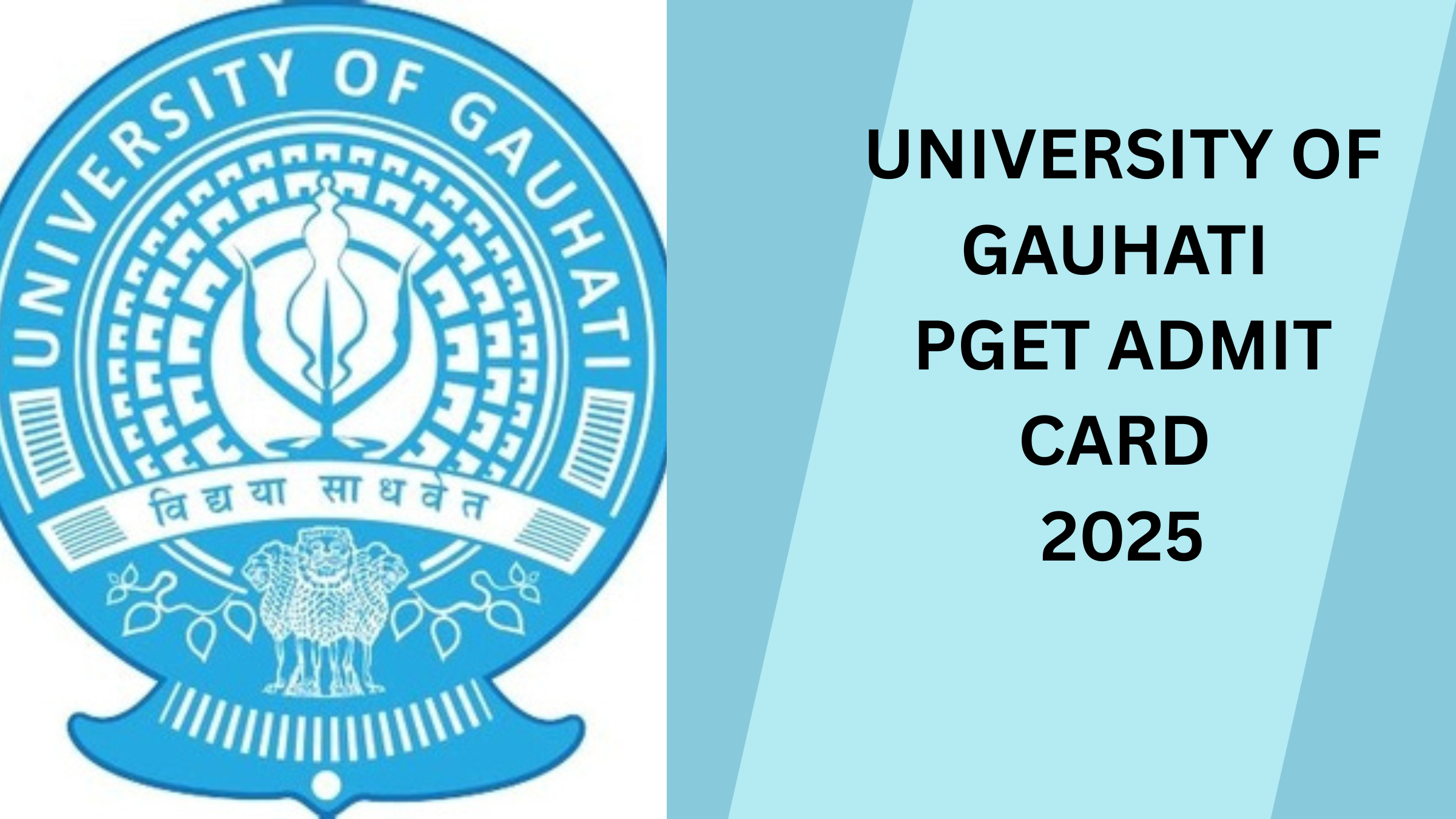 PGET Admit Card 2025 Guwahati University :