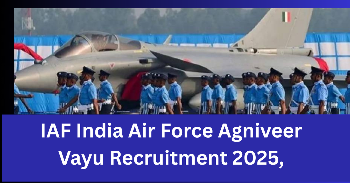 IAF India Air Force Agniveer Vayu Recruitment 2025