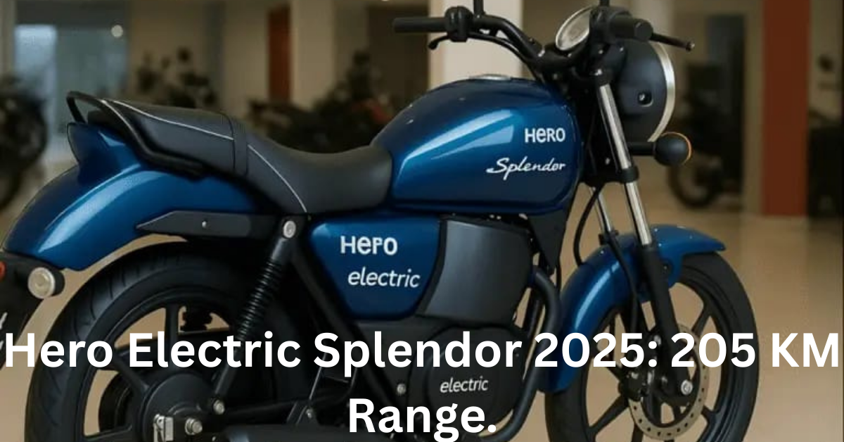 Hero Electric Splendor 2025 Launch in August – 205 KM Range & Price Details