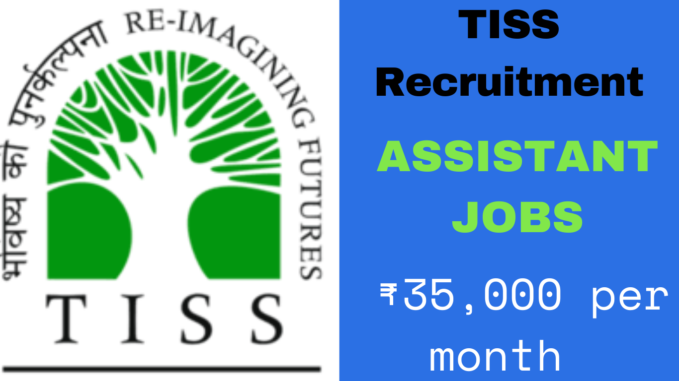 TISS Recruitment 2025 notification for Administrative Assistant jobs at Tata Institute of Social Sciences