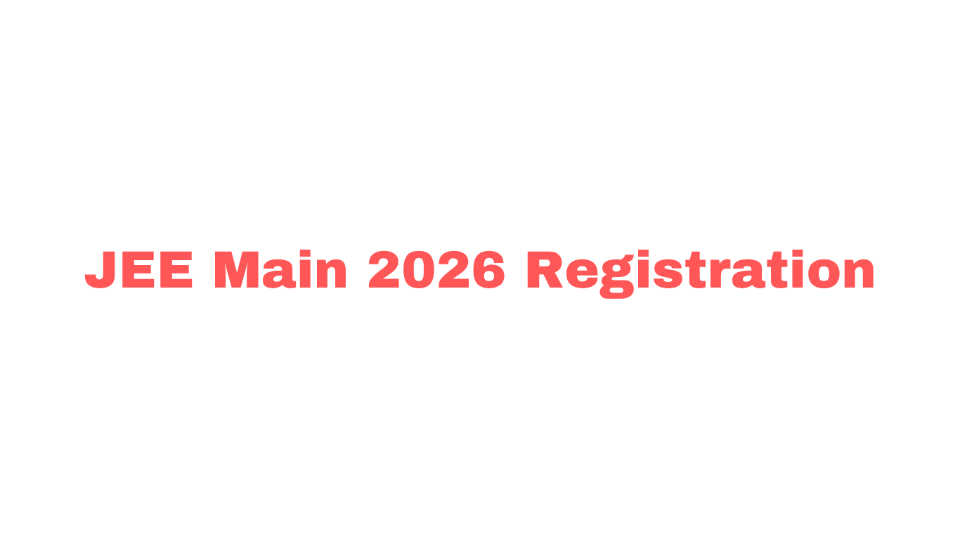 JEE Main 2026 Registration